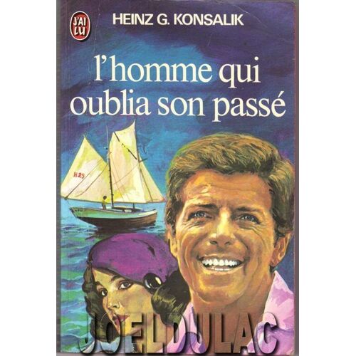 L'homme Qui Oublia Son Passé