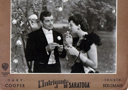 L'intrigante De Saratoga (Saratoga Trunk) : Photo D'exploitation Cinématographique Argentique - Format 24x30cm - De Sam Wood Avec Gary Cooper, Ingrid Bergman - 1945 #