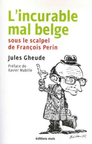 L'incurable Mal Belge