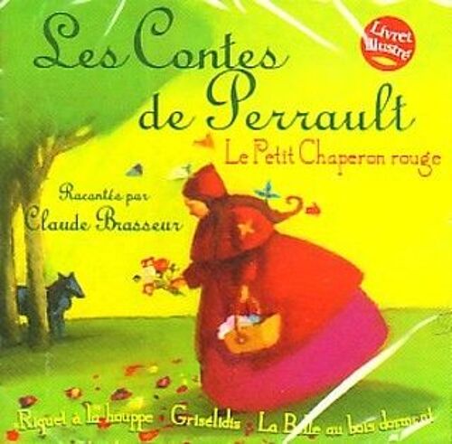 Les Contes De Perrault : Le Petit Chaperon Rouge