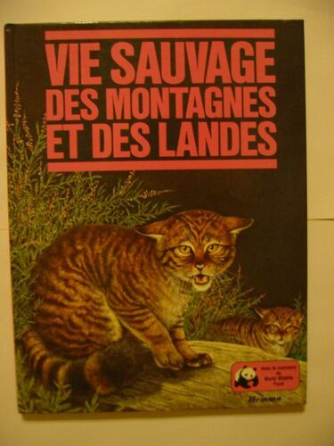 Vie Sauvage Des Montagnes Et Des Landes