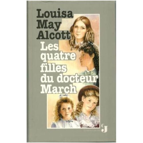 Les Quatre Filles Du Docteur March.