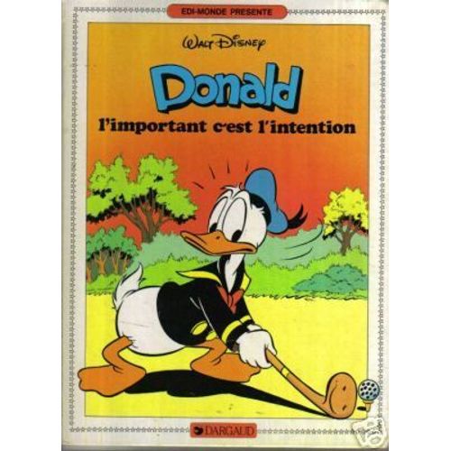 Donald L'important C'est L'intention