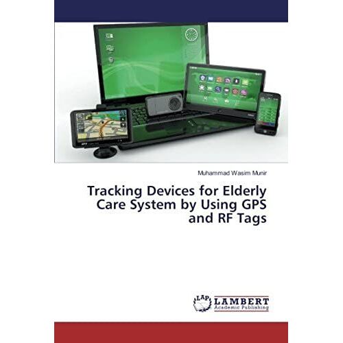 Tracking Devices For Elderly Care System By Using Gps And Rf Tags