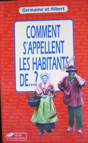 Comment S'appellent Les Habitants De ...?