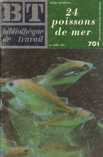 Bt Bibliothèque De Travail  N° 701 : 24 Poissons (Comestibles Les Plus Fréquents) De Mer