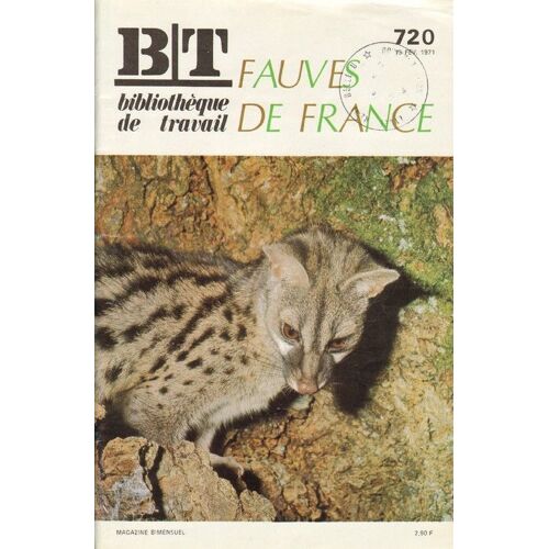 Bt Bibliothèque De Travail  N° 720 : Fauves De France