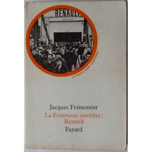 La Forteresse Ouvrière : Renault