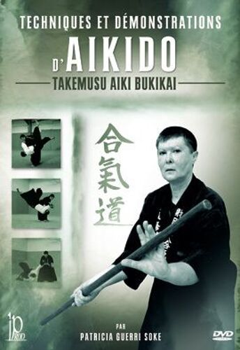 Aïkido - Techniques Et Démonstrations
