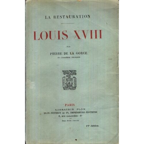 La Restauration - Louis Xviii