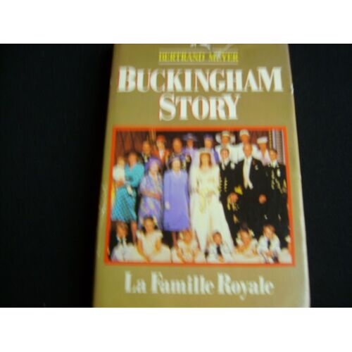 Buckingham Story - La Famille Royale