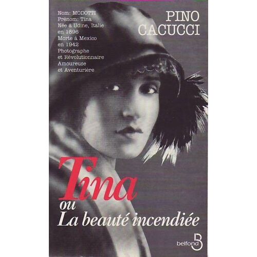 Tina Ou La Beauté Incendiée
