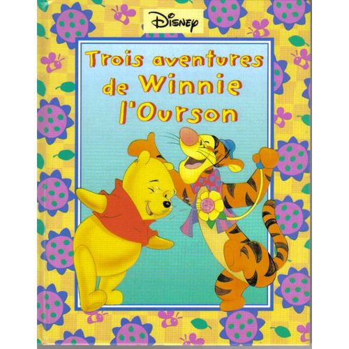 Trois Aventures De Winnie L'ourson