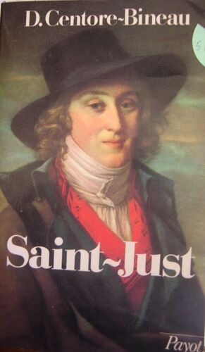 Saint-Just. 1767-1794.