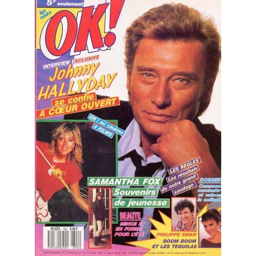 Ok Age Tendre  N° 702 : Johnny Hallyday - Samantha Fox - Philippe Swan - Boom Boom Et Les Tequilas
