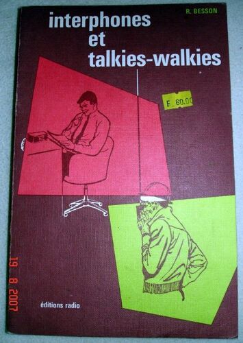 Interphones Et Talkies-Walkies : Description Et Mise Au Point De Réalisations
