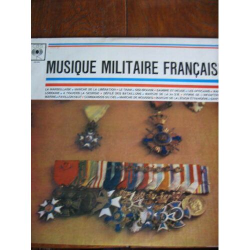 La Marseillaise /Marche De La Liberation /Sidi Brahim/Les Africains/Commandos Du Ciel ...