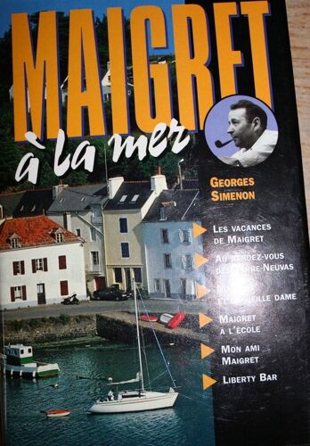 Maigret À La Mer - Les Vacances De Maigret, Rendez Vous Des Terre-Neuvas, Maigret Et La Vieille Dame, Maigret À L'ecole Mon Ami Maigret, Liberty Bar