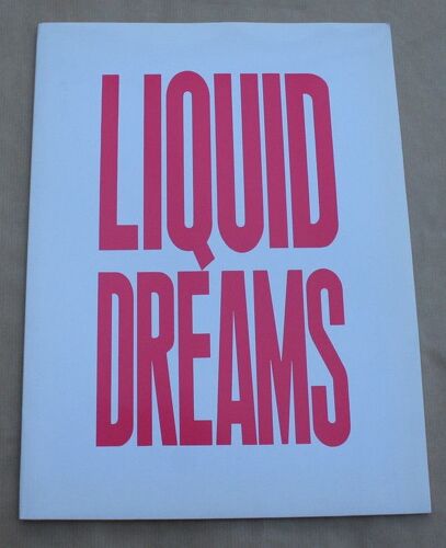 Liquid Dreams, Film De Mark Manos  N° 0 : Dossier De Presse, En Anglais