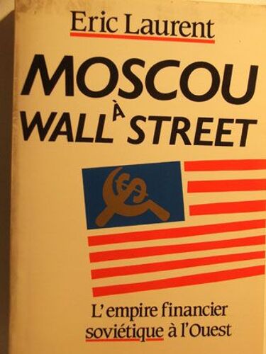 Moscou À Wall Street
