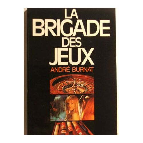 La Brigade Des Jeux