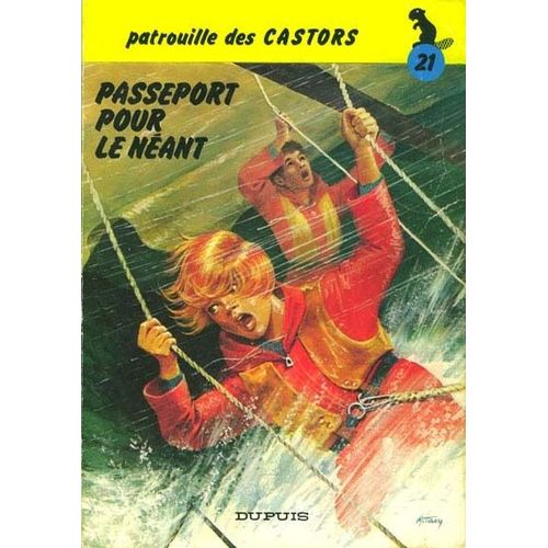 Patrouille Des Castors   21  -   Passeport Pour Le Neant   ----