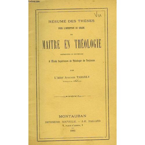 De Praedestinatione, Thesis Quam Tolosae Proponit Et Propugnabit In Schola Theologica Tolosana