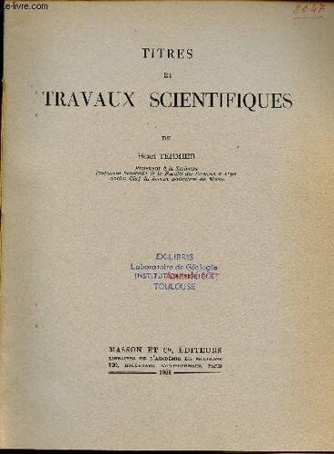 Titres Et Travaux Scientifiques + Envoi De L Auteur.