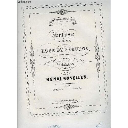 Fantaisie Sur La Rose De Peronne