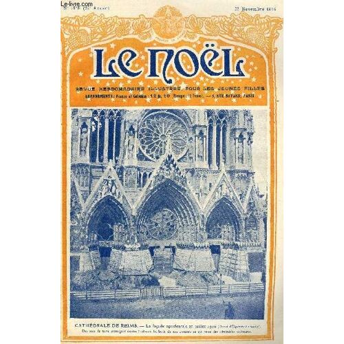 Le Noël N° 1118 - Les Bienfaits De Nos Morts Par Mgr Chollet, En Liaison Avec Les Anglais Par Philippe Millet, Les Païens De Prusse Par G. Et M. Rousseau, La Nappe D Autel, La Haïma, Walter Scott Par(...)