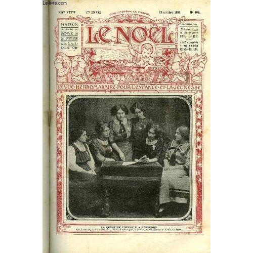 Le Noël N° 863 - Le Chapelet Sauveur, Mgr Flaget, 1er Évêque De Barstown, Une Pêche Dramatique, La Madrague, Fontaine Au Lys (Fin) Par Max Colomban, Sainte Nitouche Par M. Delly, La Rentrée Des(...)
