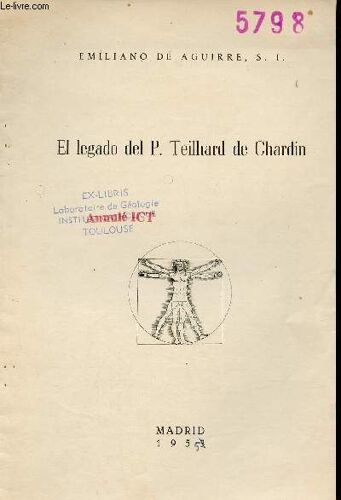 El Legado Del P.Teilhard De Chardin - Tiré À Part Revista De Antropologia Y Etnologia T 9. 1953 + Envoi De L Auteur.