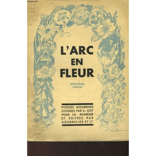L'arc En Fleur - Partie Ii