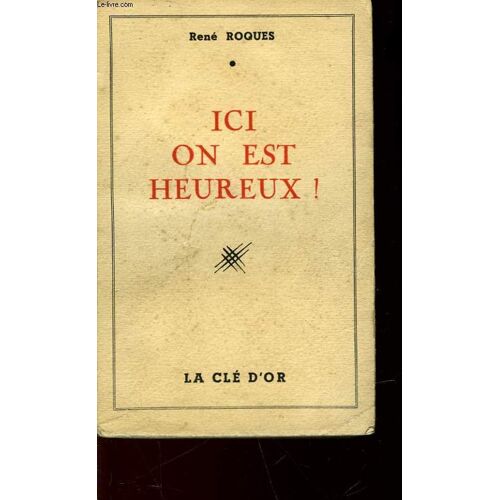 Ici On Est Heureux