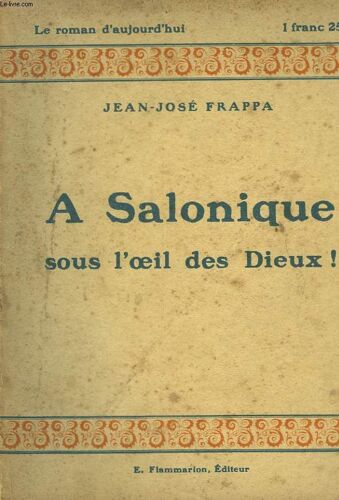 A Salonique - Sous L'oeil Des Dieux!