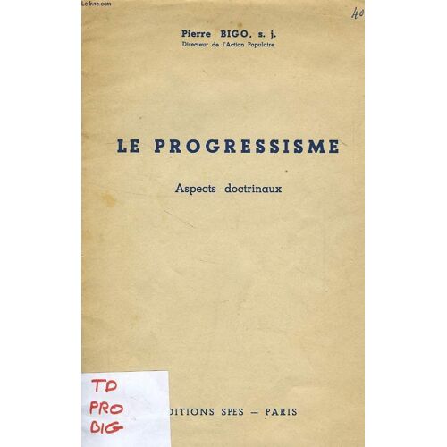 Le Progressisme, Aspects Doctrinaux