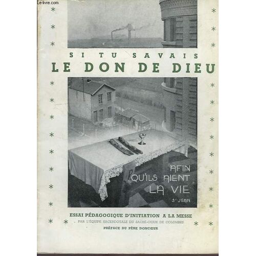 Si Tu Savais Le Don De Dieu