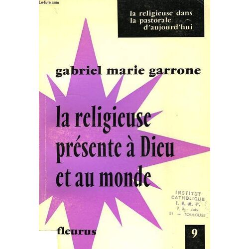 La Religieuse Presente A Dieu Et Au Monde