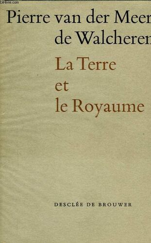 La Terre Et Le Royaume, Journal 1936-1962