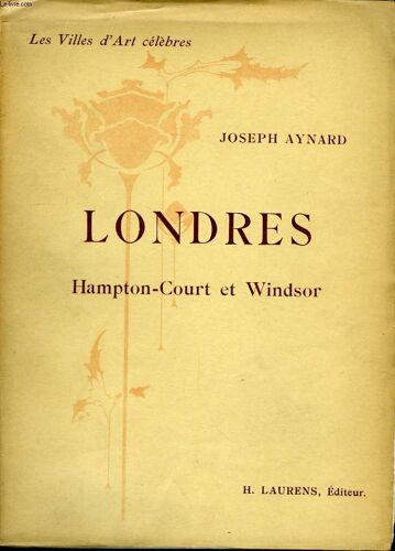 Londres, Hampton Court Et Windsor