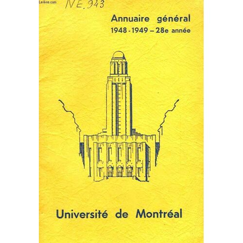 Universite De Montreal, Annuaire General, 18e Annee, 1948-49