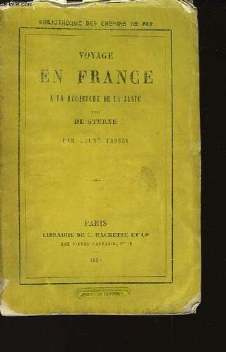 Voyage En France À La Recherche De La Santé, Tiré De Sterne