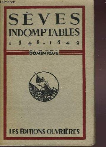 Seves Indomptables 1848-1849