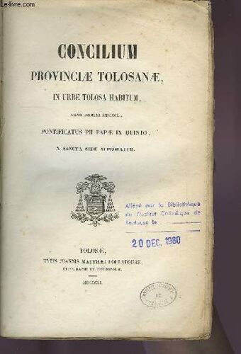 Concilium Provinciae Tolosanae In Urbe Tolosa Habitum