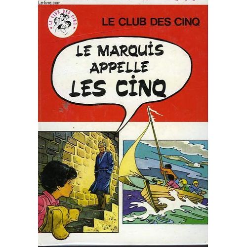 Le Marquis Appelle Les Cinq
