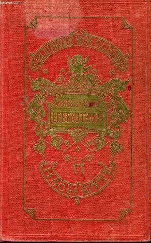 Apres La Pluie Le Beau Temps