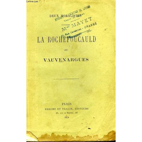 La Rochefoucauld Et Vauvenargues