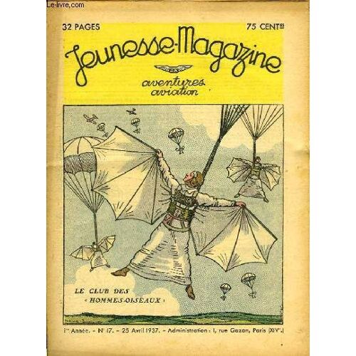 Jeunesse Magazine N°17 : Les Club Des Hommes-Oiseaux