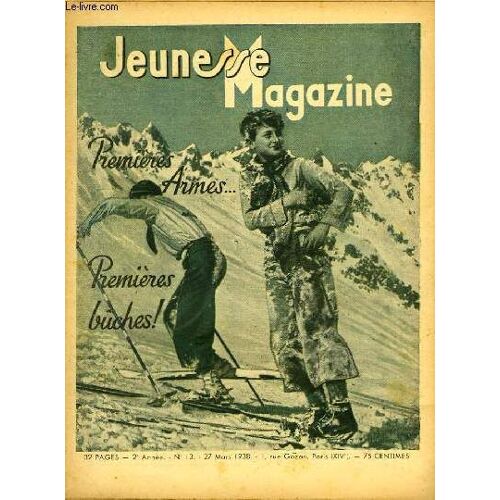 Jeunesse Magazine N°13, 2ème Année : Premières Armes ... Premières Bûches !