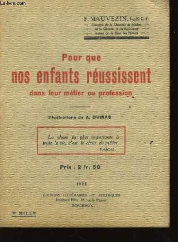 Pour Que Nos Enfants Réussissent Dans Leur Métier Ou Profession